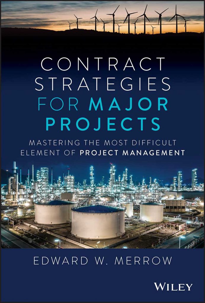 contract-strategies-for-major-projects-a-book-by-ed-merrow